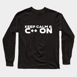 Keep Calm and C++ On Programming Long Sleeve T-Shirt